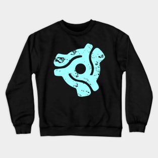 45 rpm adapter Crewneck Sweatshirt